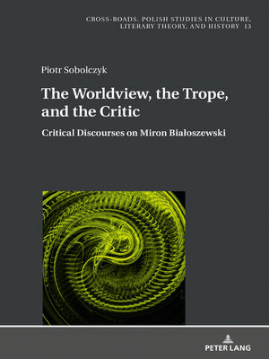 cover image of The Worldview, the Trope, and the Critic
